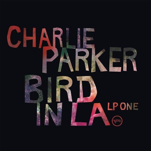 Charlie Parker - Bird In LA  LP one