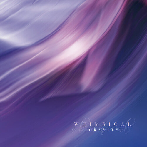 Whimsical - Gravity