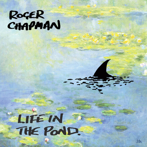 Roger Chapman - Life In The Pond