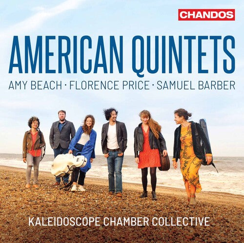 Barber/ Kaleidoscope Chamber Collective - American Quintets