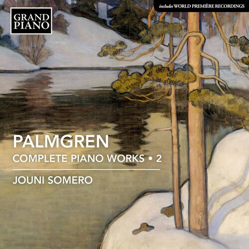 Palmgren/ Somero - Palmgren: Complete Piano Works, Vol. 2