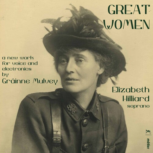 Mulvey/ Hilliard - Great Women