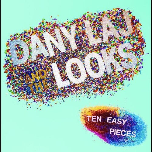 Dany Laj & and the Looks - Ten Easy Pieces