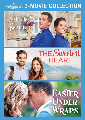 Just Add Romance / The Sweetest Heart / Easter Under Wraps (Hallmark Channel 3-Movie Collection)