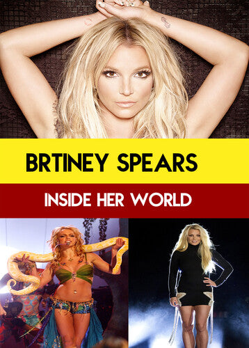 Britney Spears: Inside Her World