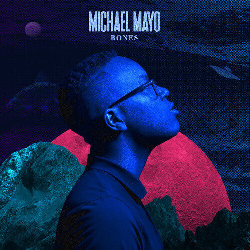 Michael Mayo - Bones