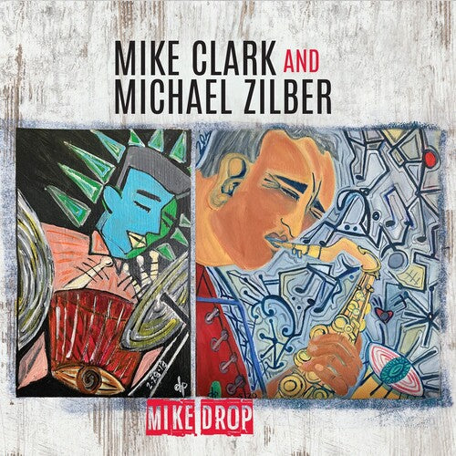 Mike Clark / Michael Zilber - Mike Drop