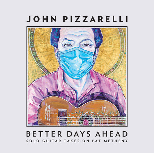 John Pizzarelli - Better Days Ahead (Solo Guitar Takes On Pat Metheny)