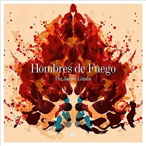 Javier Limon - Hombres De Fuego