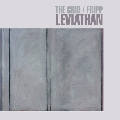 Grid/ Fripp - Leviathan (200gm 2 LP Vinyl)