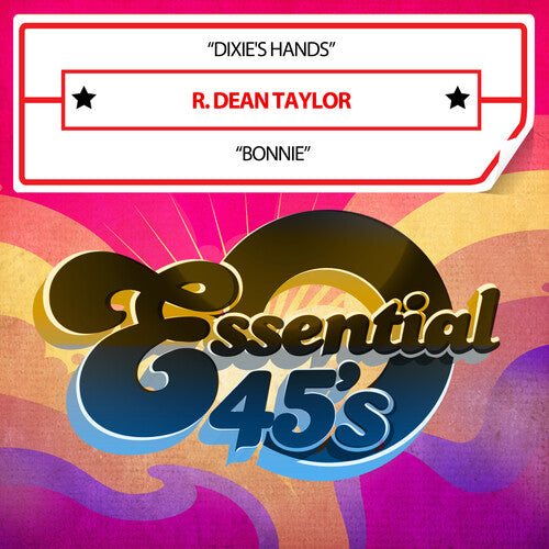 R. Taylor Dean - Dixie's Hands / Bonnie (Digital 45)