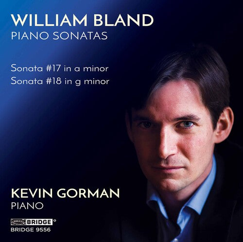 Bland/ Gorman - Piano Sonatas