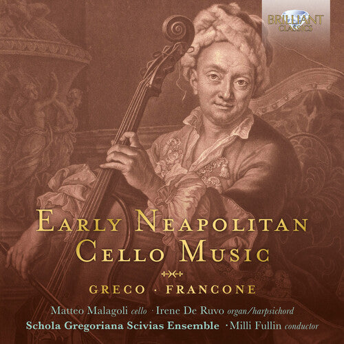 Francone/ Malagoli/ Fullin - Early Neapolitan Cello Music
