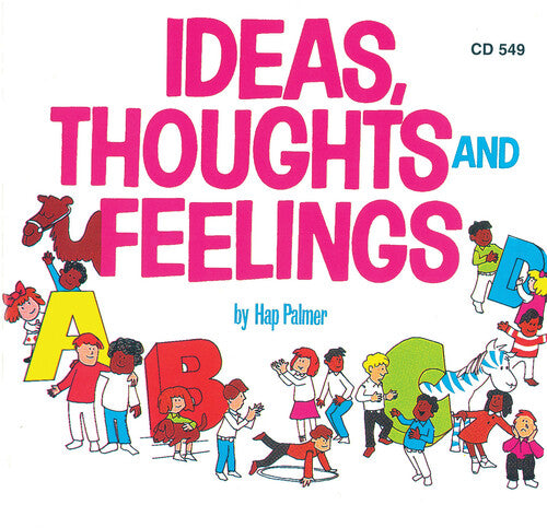 Hap Palmer - Ideas, Thoughts and Feelings