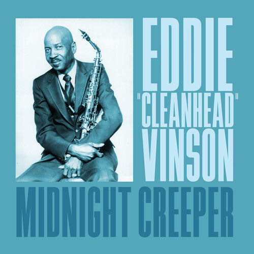 Eddie Vinson Cleanhead - Midnight Creeper