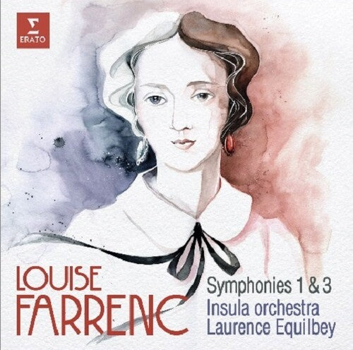 Insula Orchestra/ Laurence Equilbey - Louise Farrenc: Symphonies No. 1 & No. 3