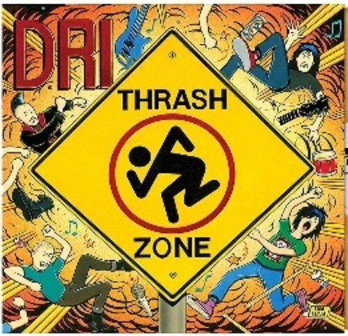 D.r.i. - Thrash Zone