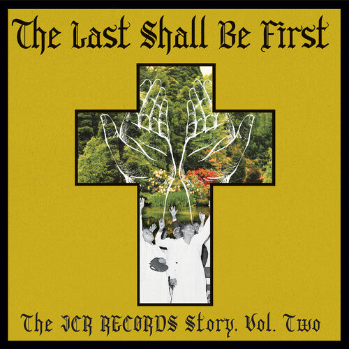 Last Shall Be First: The Jcr Records Story 2/ Var - The Last Shall Be First: The JCR Records Story 2 (Various Artists)