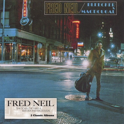 Fred Neil / Vince Martin - Tear Down The Walls & Bleecker & Macdougal