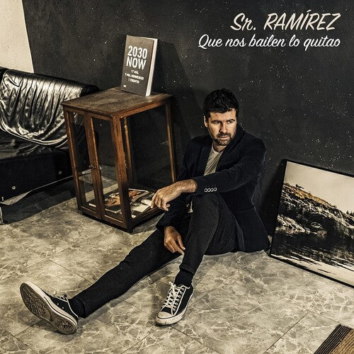 Sr Ramirez - Que Nos Bailen Lo Quitao