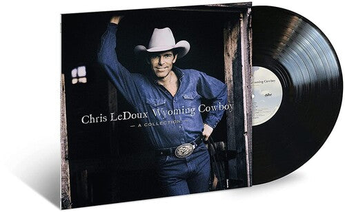 Chris Ledoux - Wyoming Cowboy - A Collection