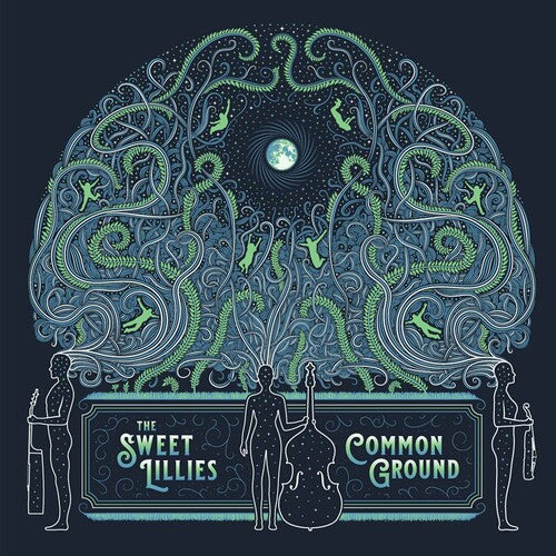 Sweet Lillies - Common Ground