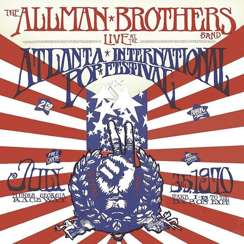 Allman Brothers Band - Live At The Atlanta International Pop Festival JULY 3 & 5, 1970