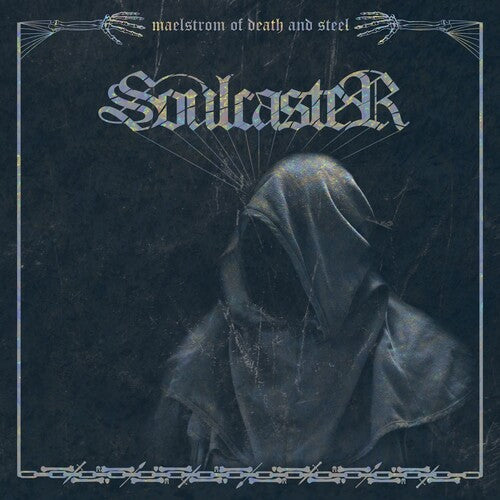Soulcaster - Maelstrom Of Death And Steel