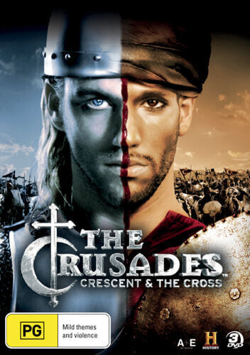 The Crusades: Crescent & The Cross