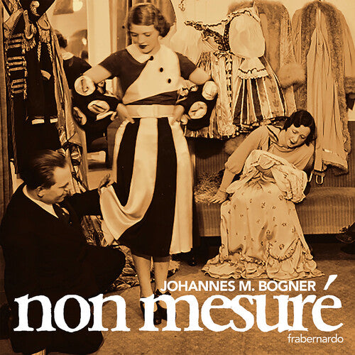 Johannes Maria Bogner - Non Mesure
