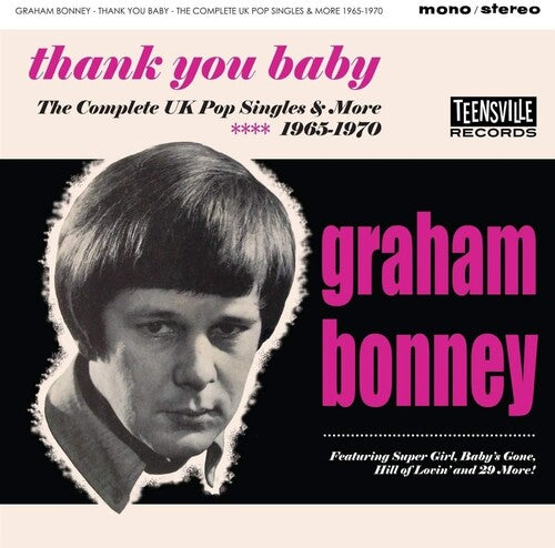 Graham Bonney - Thank You Baby (The Complete UK Pop Singles & More 1965-1970)