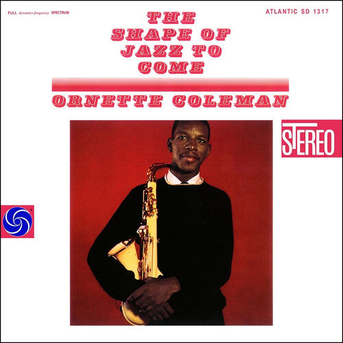 Ornette Coleman - The Shape of Jazz to Come