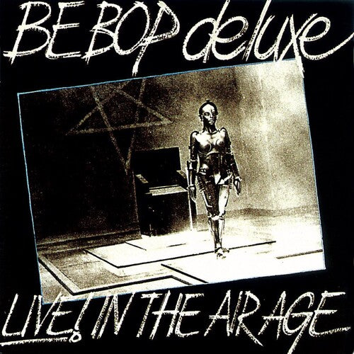 Be Bop Deluxe - Live! In The Air Age 1970-1973 (Ltd Edition 15CD+DVD Box)
