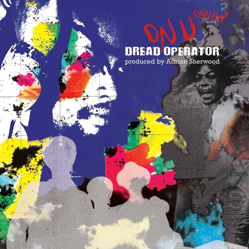Adrian Sherwood - Dread Operator From The On U Sound Archives