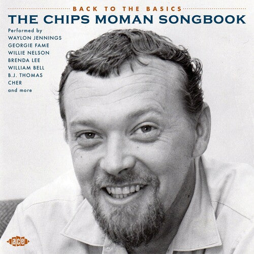 Back to the Basics: Chips Moman Songbook/ Various - Back To The Basics: Chips Moman Songbook / Various