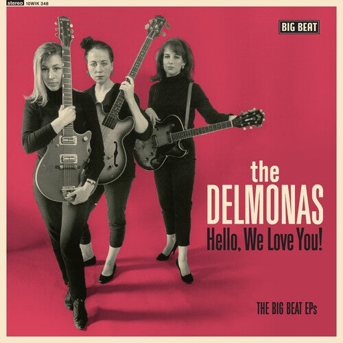 Delmonas - Hello, We Love You! The Big Beat EPs (10-inch Vinyl)