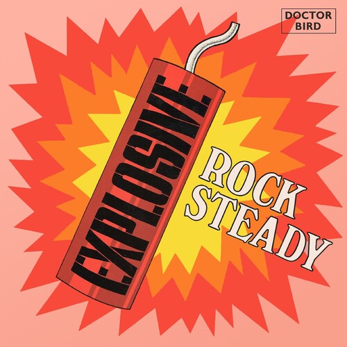 Explosive Rock Steady: Expanded Original/ Various - Explosive Rock Steady: Expanded Original Album / Various
