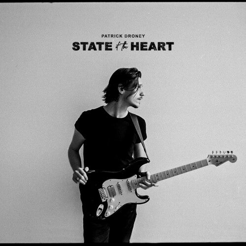 Patrick Droney - State of the Heart