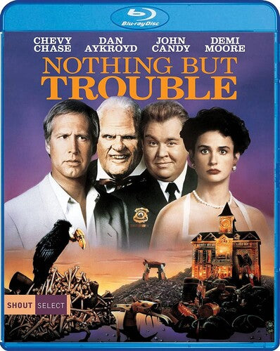 Nothing But Trouble