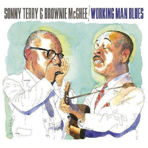 Sonny Terry / Brownie McGhee - Working Man Blues