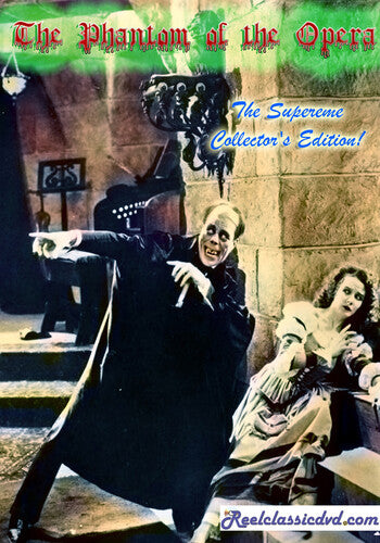 The Phantom of the Opera (1925/1930): The Supreme Collector's Edition!