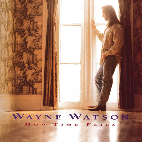 Wayne Watson - How Time Flies