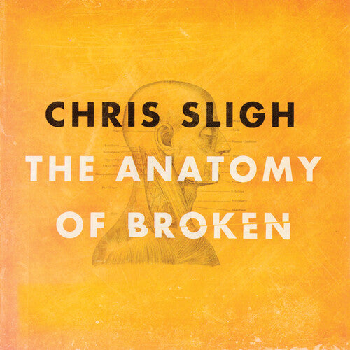 Chris Sligh - The Anatomy Of Broken