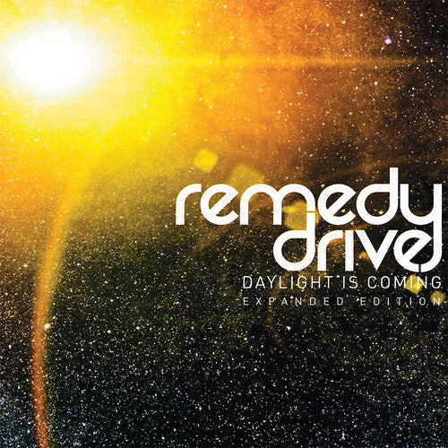 Remedy Drive - Daylight Is Coming