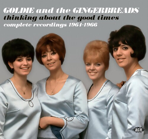 Goldie & the Gingerbreads - Thinking About The Good Times: Complete Recordings 1964-1966