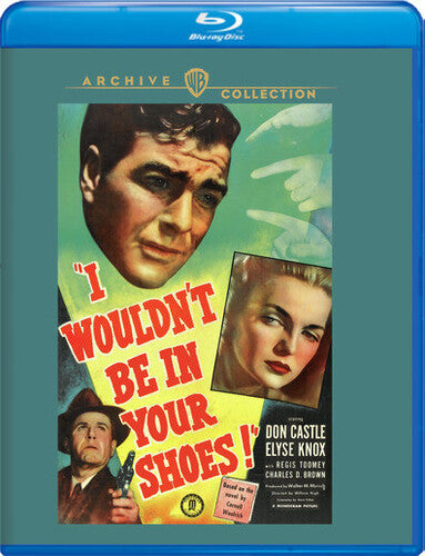 I Wouldn't Be in Your Shoes