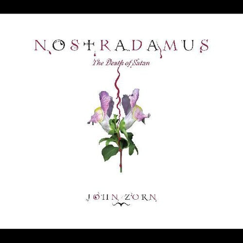 John Zorn - Nostradamus: The Death Of Satan