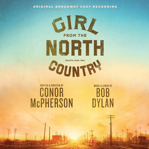Original Broadway Cast of Girl From The North Country - Girl From The North Country (Original Broadway Cast Recording)