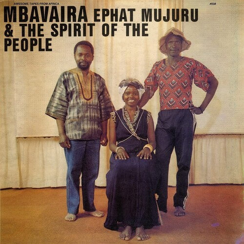 Ephat Mujuru / Spirit of the People - Mbavaira