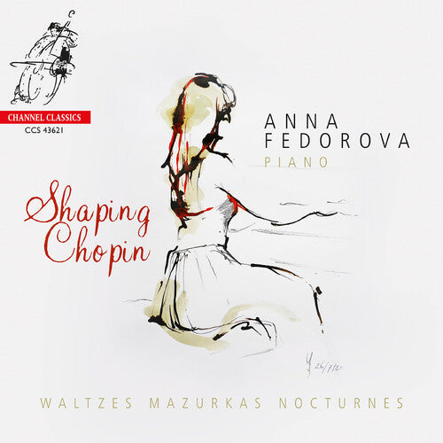 Anna Fedorova - Shaping Chopin